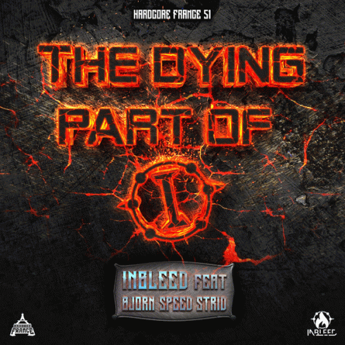 Inbleed : The Dying Part of I